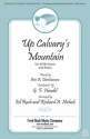 Georg Friedrich Hndel, Up Calvary's Mountain SATB Chorpartitur