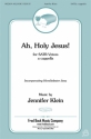 Jennifer Klein, Ah, Holy Jesus SATB Chorpartitur