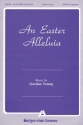Gordon Young, An Easter Alleluia SATB Chorpartitur