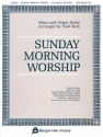 Sunday Morning Worship Piano/Organ Duets Organ / Piano Buch