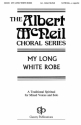 My Long White Robe SATB Chorpartitur