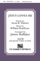 Anna B. Warner_William B. Bradbury, Jesus Loves Me SATB Chorpartitur