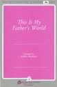 Franklin L. Sheppard_Maltbie D. Babcock, This Is My Father'S World SSAA Chorpartitur