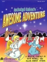 Allan Petker_Beth Merrill, Archangel Gabriel's Awesome Adventure Children's Choir Partitur