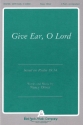 Kurt Kaiser, Give Ear, O Lord 2-Part Choir Chorpartitur