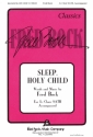 Fred Bock, Sleep Holy Child SATB Chorpartitur