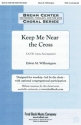 Fanny J. Crosby_William Howard Doane, Keep Me Near The Cross (With Nea Chor Chorpartitur