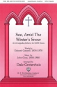 See Amid The Winter'S Snow SATB Chorpartitur