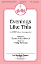 Bryan Jeffrey Leech, Evenings Like This SATB Chorpartitur