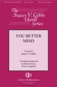 You Better Mind SATB a Cappella Chorpartitur