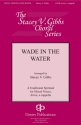 Wade in the Water SATB Chorpartitur