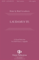 Laudamus Te for mixed chorus (SABar) a cappella chorus score