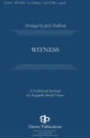 Witness for mixed chorus a cappella vocal score (en)