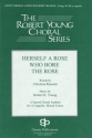 Robert Young, Herself A Rose Who Was A Rose SATB Chorpartitur