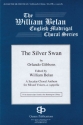 Orlando Gibbons, The Silver Swan Chor Chorpartitur