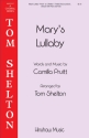 Camilla Shelton Pruitt_Tom Shelton, Mary's Lullaby Unison Choir Chorpartitur