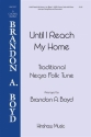 Until I Reach Heaven SATB Chorpartitur