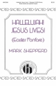 Mark Shepperd, Hallelujah! Jesus Lives! SATB Chorpartitur