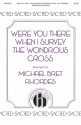 Were You There - When I Survey SATB Chorpartitur