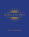 Jubilate Deo (Movements 1-7) for soli, mixed choir, optional treble choir, keyboard score