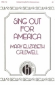 Mary E. Caldwell, Sing Out For America Unison, Keyboard Chorpartitur