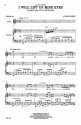 C. Steven White, I Will Lift Up Mine Eyes SATB and Keyboard Chorpartitur