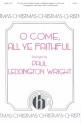 John Francis Wade, O Come All Ye Faithful SATB and Organ Chorpartitur