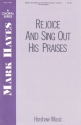 Mark Hayes, Rejoice And Sing Out His Praises TTBB, Keyboard Chorpartitur