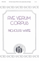 Nicholas White, Ave Verum Corpus SATB, Soprano Solo, Organ Chorpartitur