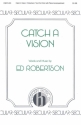 Edwin Robertson, Catch A Vision 2-Part Choir and Keyboard Chorpartitur