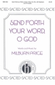 Milburn Price, Send Forth Your Word, O God SATB and Keyboard Chorpartitur