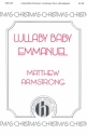 Matthew Armstrong, Lullaby Baby Emmanuel SSA, Keyboard Chorpartitur