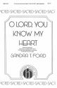 Sandra T. Ford, O Lord, You Know My Heart SAB and Keyboard Chorpartitur