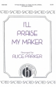 I'll Praise My Maker SATB, Treble Choir [or Children], Organ and Handbells Chorpartitur