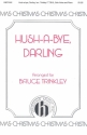 Hush-A-Bye, Darling TTBB, Solo, Piano Chorpartitur