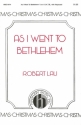 Robert Lau, As I Went To Bethlehem SATB and Keyboard Chorpartitur