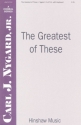 Carl Nygard, The Greatest Of These SATB and Keyboard Chorpartitur