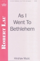 Robert Lau, As I Went To Bethlehem TTBB, Keyboard Chorpartitur