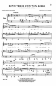 Austin C. Lovelace, Have Thine Own Way, Lord SAB, Piano Chorpartitur