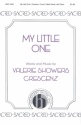 Valerie J. Crescenz, My Little One SA, Piano Chorpartitur