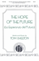 Tom Shelton, The Hope Of The Future (La Esperanza Del Futuro) 2-Part Choir and Keyboard Chorpartitur