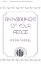 Ralph Manuel, An Instrument Of Your Peace SATB, Piano Chorpartitur