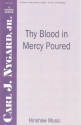 Carl Nygard, Thy Blood In Mercy Poured SATB and Keyboard Chorpartitur