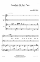 John Parker, Come Into His Holy Place SATB, Piano Chorpartitur