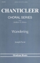 Joseph Twist, Wandering SATB a Cappella Chorpartitur