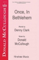 Donald McCullough, Once In Bethlehem SATB and Keyboard Chorpartitur