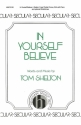 Tom Shelton, In Yourself Believe SSA, Piano Chorpartitur