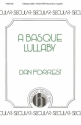 Dan Forrest, A Basque Lullaby SATB Divisi a Cappella Chorpartitur