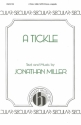 Jonathan Miller, A Tickle SATB a Cappella Chorpartitur