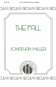 Jonathan Miller, The Fall SATB a Cappella Chorpartitur